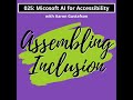 025: Microsoft AI for Accessibility with Aaron Gustafson | Driving Accessible Innovation through ...