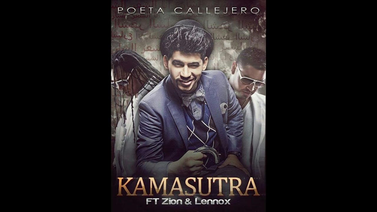 El Poeta Callejero Ft Zion Y Lennox -  Kamasutra ( 2013 )