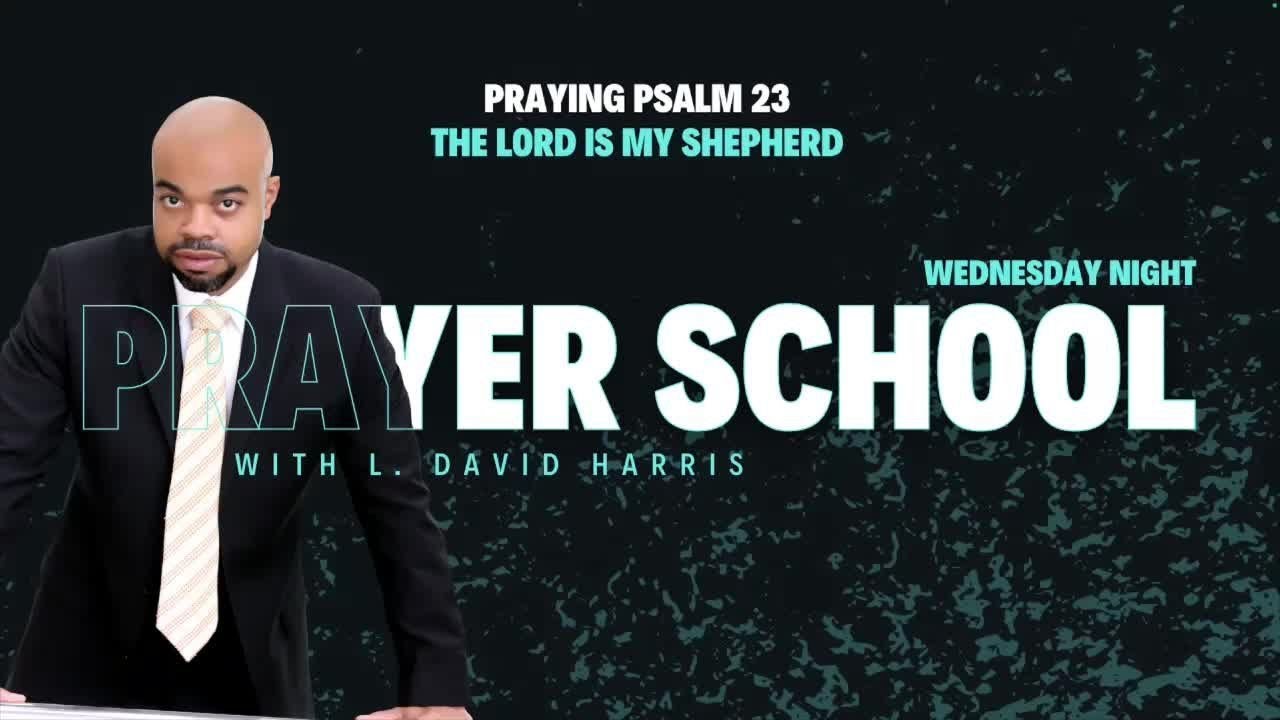 Praying Psalm 23 | The Lord Is My Shepherd | Prayer School: Praying the Psalms | 03 04 2026