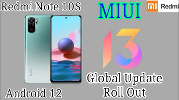 Miui 13 Global Update Released For Redmi Note 10S | Flash It Manually