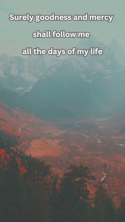 Psalm 23 Verse 6 ESV praise worship Jesus music psalm23 psalms psalm-23-verse-6-esv-praise-worship-jesus-music-psalm23-psalms