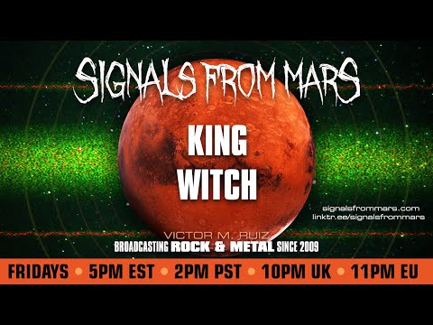 King Witch | Signals From Mars - August 29, 2025 King Witch | Signals From Mars - August 29, 2025