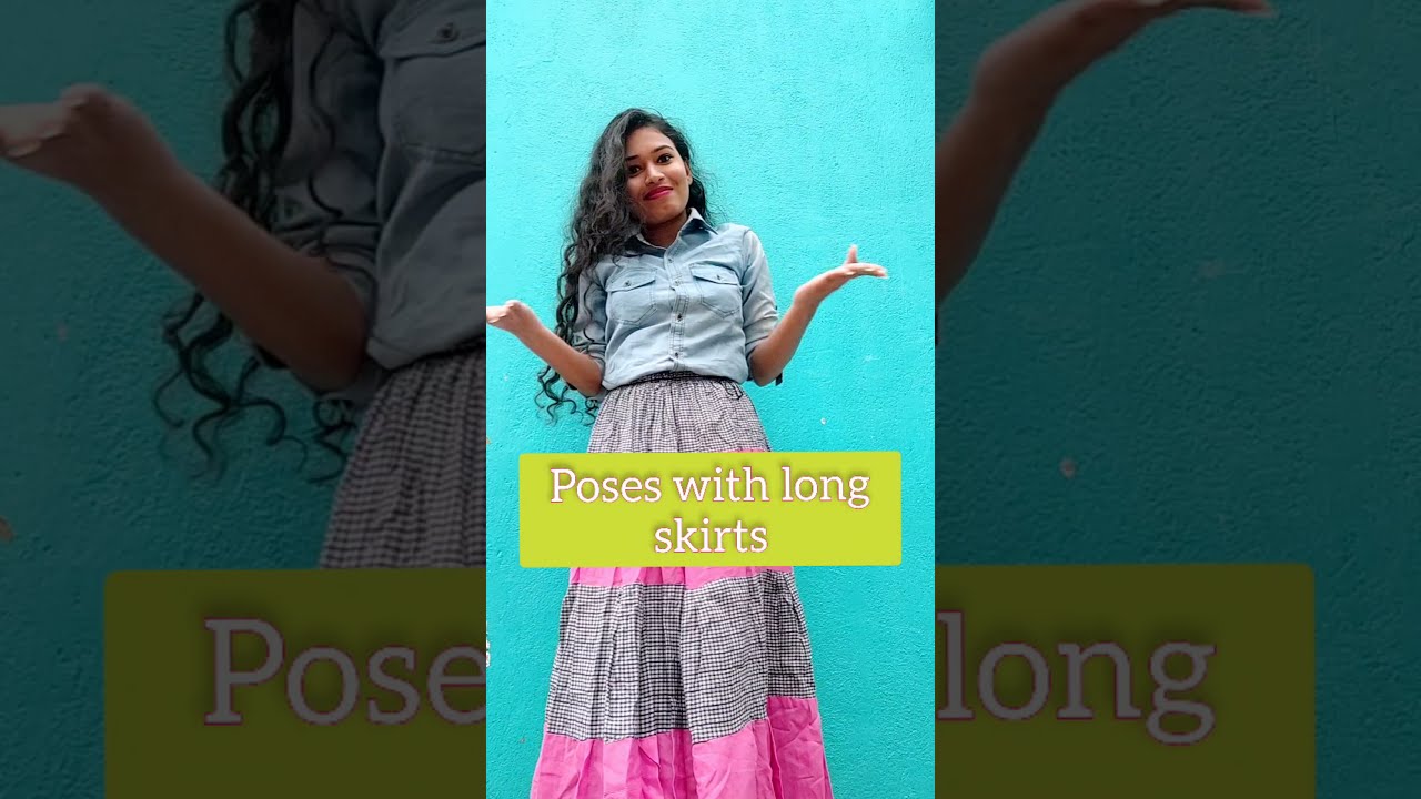 Skirt Poses |Best poses in long skirt /photo shoot idea for girls in long  skirt |Hridima khan - YouTube