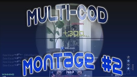 Dare Excel - Multi-COD Montage #2