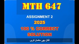 mth 647 assignment 2 solution fall 2025