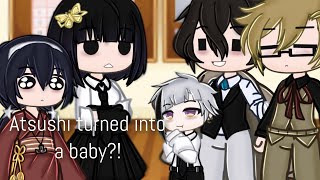 If Atsushi turned into a child?! | Bsd | Bungou Stray Dogs | Gacha