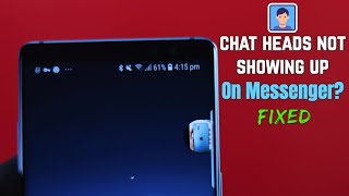 messenger chat heads not working on android? – fixed on 2022!