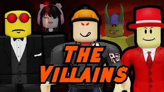 The Villains Of Roblox... 2