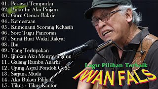 Iwan Fals Album Terbaik ~ Best Of The Best Iwan Fals ~ Kumpulan Lagu Terbaik Iwan Fals