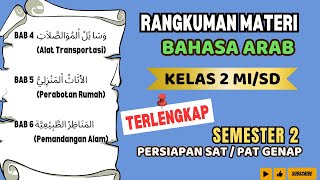 RANGKUMAN MATERI BAHASA ARAB KELAS 2 MI SEMESTER 2 || Rangkuman Materi PAT/ SAT GENAP