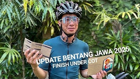 UPDATE BENTANG JAWA 2025 // FINISH UNDER COT