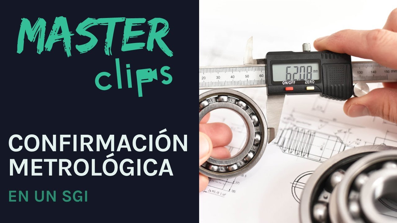 ¿Cómo impacta la confirmación metrológica en un SGI? RGI Masterclips