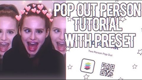 POP OUT PERSON TUTORIAL WITH PRESET✨VIDEOSTAR