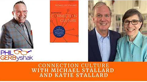 Connection Culture with Michael and Katie Stallard