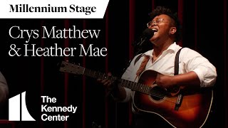 Live Tonight on Millennium Stage  Crys Matthews & Heather Mae (February 25, 2022)