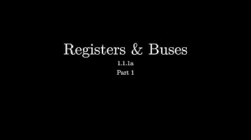 A Level OCR Computer Science Registers and Buses Part 1 [1.1.1a]