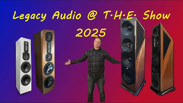 So Many Big Speakers! Legacy Audio @ THE Show 2025 Signature XD Focus SE Aris XD and Valor