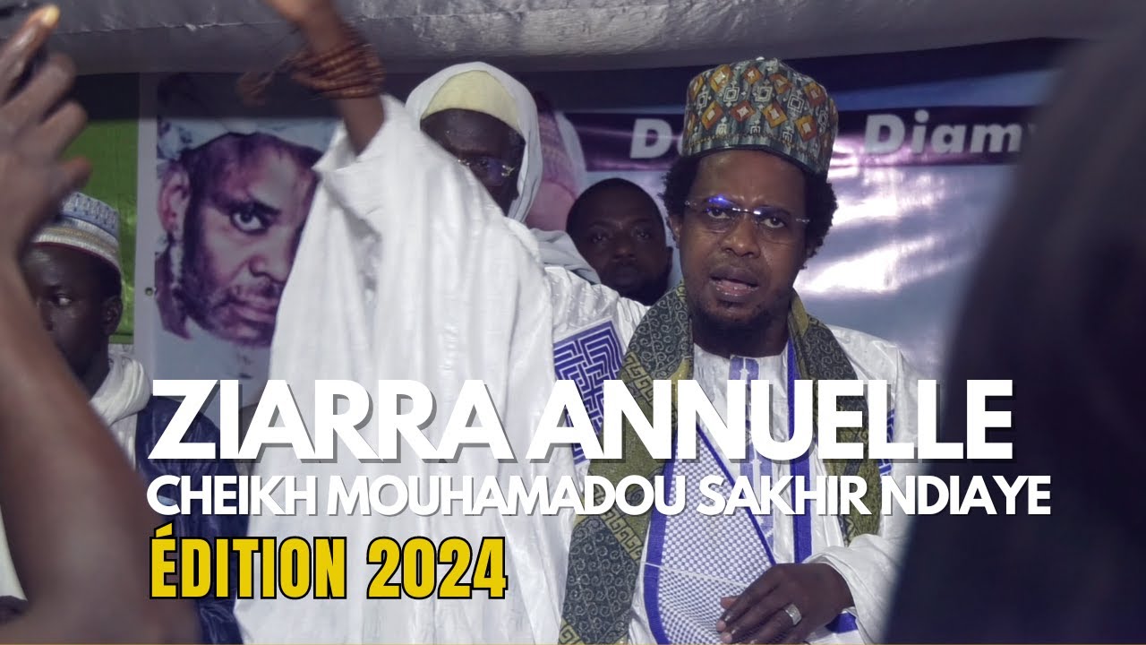 Ziarra Annuelle - Baye Sakhir Ndiaye | 20/07/2024 à Dakar