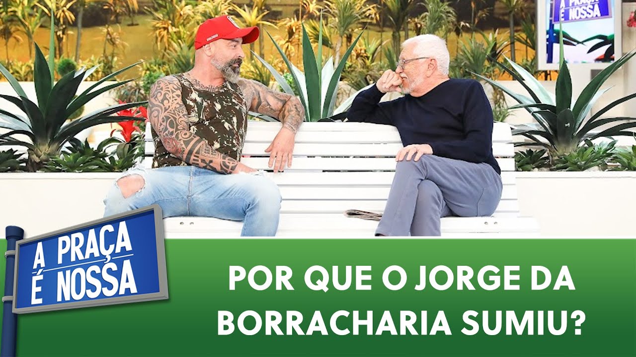Motivo do sumiço do Jorge da Borracharia | A Praça É Nossa (29/02/24)