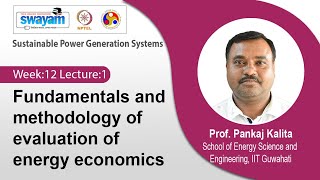 Lec 35: Fundamentals and methodology of evaluation of energy economics