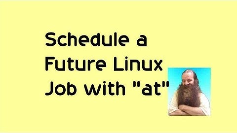 Schedule a Future Linux Job with at