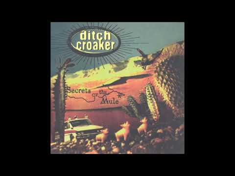 ditch croaker — Ditch Croaker - Riverside Estrangement