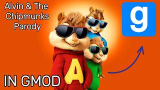 Alvin & The Chipmunks In Gmod (PILOT SKIT)