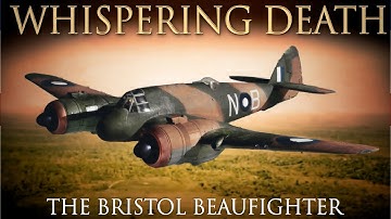 The Bristol Beaufighter nicknamed the Whispering Death. British Multi Role Aircraft | Upscaled video
