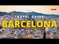 Barcelona Spain Travel Guide