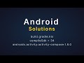 Android Studio Error Dependency requires libraries and applications that depend    Resolution!