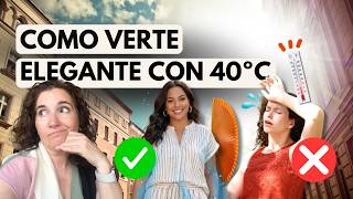 👉 Cómo vestir elegante cuando hace calor (sin morir en el intento)