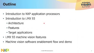 NXP Semiconductors Introduces the the i.MX 93, Your “Go-to” Processor for Embedded Vision (Preview)