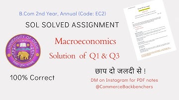 Macroeconomics (EC2) | Solved Assignment | B.Com 2nd Year | Delhi University | SOL