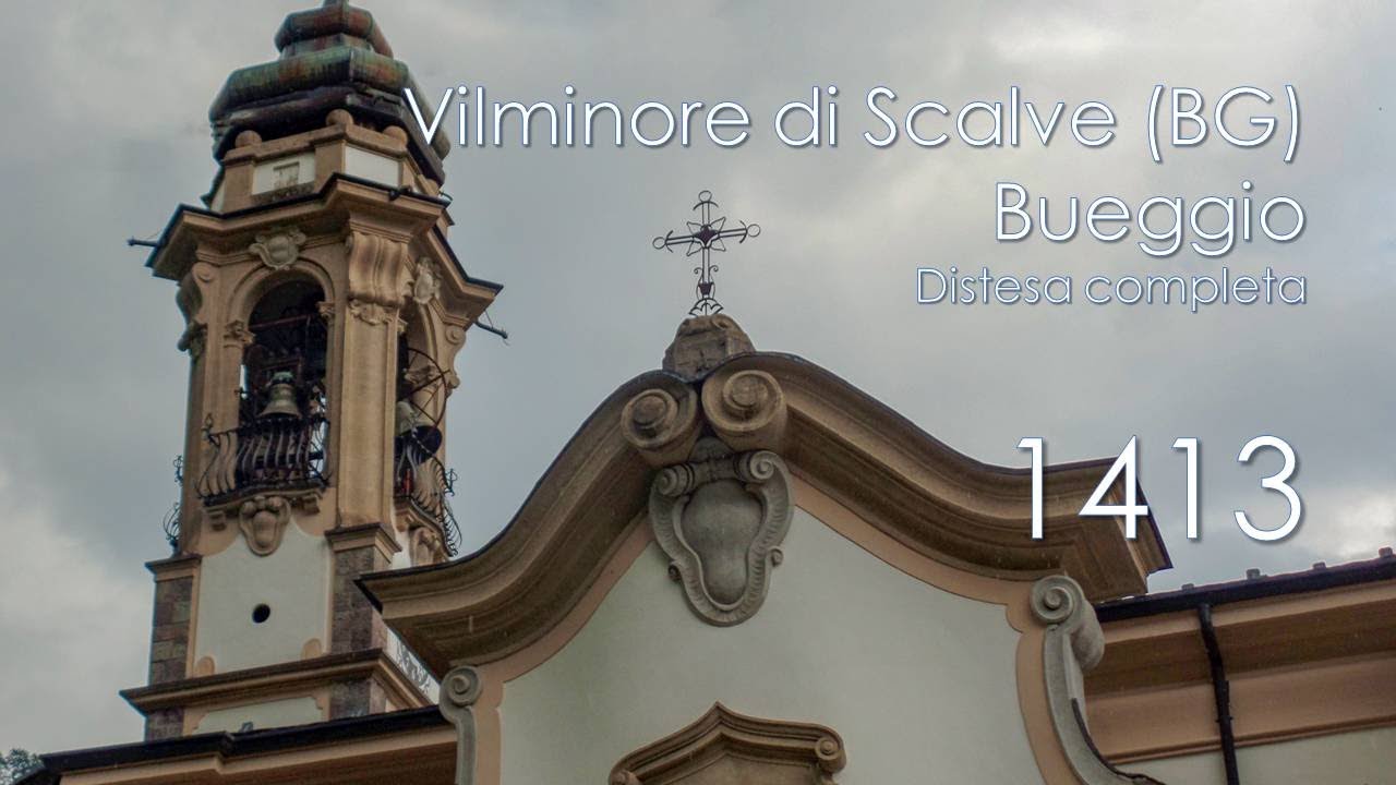 Le campane di Vilminore di Scalve (BG) - fraz. Bueggio