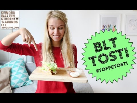 BLT-tosti - GEWOON WAT EEN STUDENTJE 'S AVONDS EET