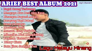 ARIEF FULL ALBUM TERBARU 2021 BAGAI ORANG TERBUANG_Mp3 Channel