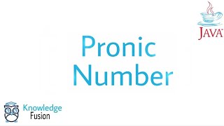 How to check a number is Pronic or not using JAVA Programming | ICSE