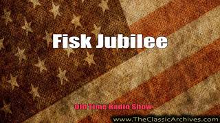 Fisk Jubilee Choir 480225 WSM Radio Old Time Radio