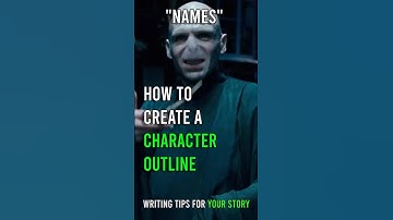 Creating Character Outlines | Names: Writing Tips for Beginners #writingtips #worldbuilding #writing