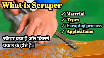 What is Scraper | Types of Scraper and their uses| #scraper
