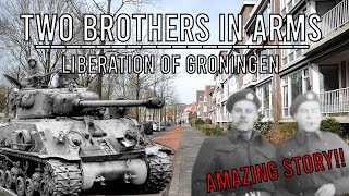 Two Brothers in Arms! (LIBERATION OF GRONINGEN) | WW2