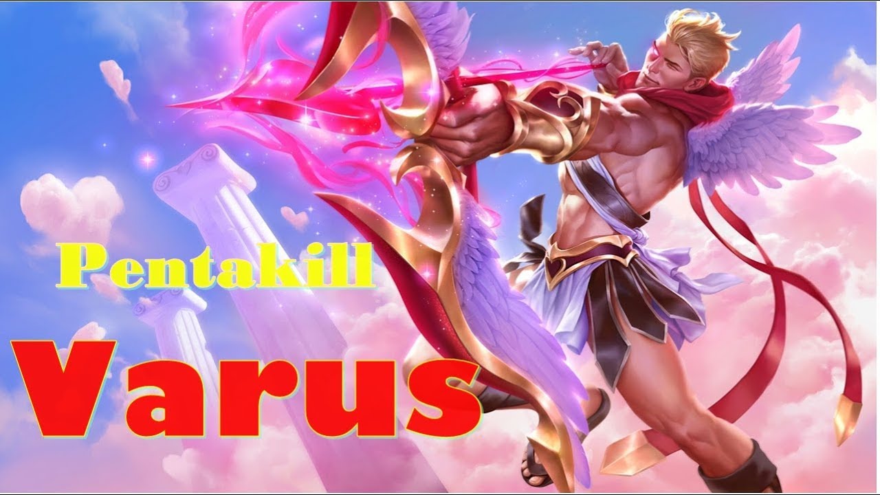 Varus Montage  Pentakill Varus