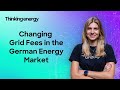 Changing Grid Fees in the German Energy Market