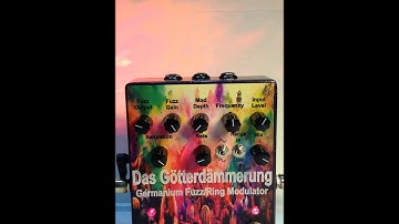 Germanium Fuzz Ring Modulator Pedal - Die Götterdämmerung