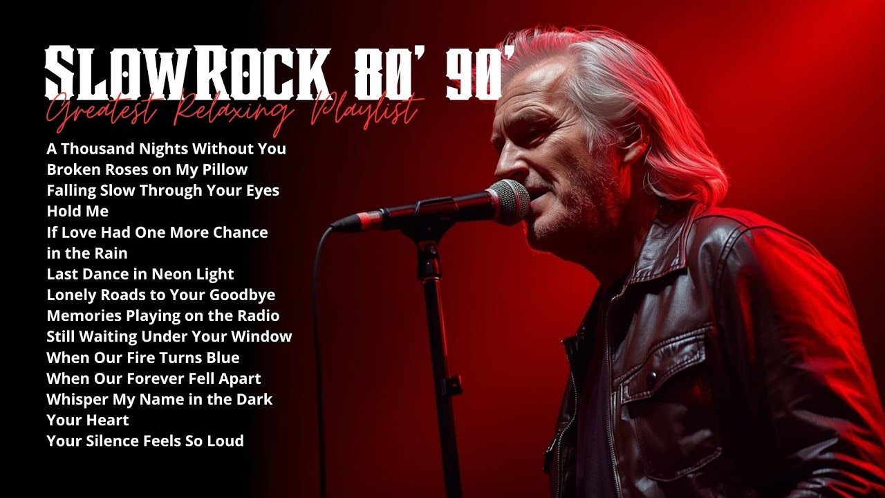 Slow Rock Love Songs for Relaxing Night and Deep Feelings