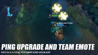 Patch 5.3 New Upgrade Ping and Cool High Five Team Emote
