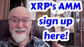 XRP’s AMM learn how and where to sign up for the AMM in this video.