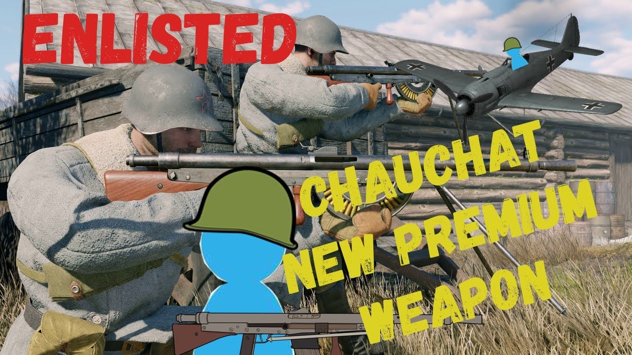 ENLISTED Chauchat New Soviet (BOM) Premium Weapon
