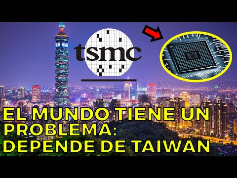 Cómo TSMC de Taiwán se convirtió en el PILAR DE LA ECONOMÍA MUNDIAL