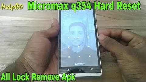 Micromax Q354 Hard Reset flash file without password